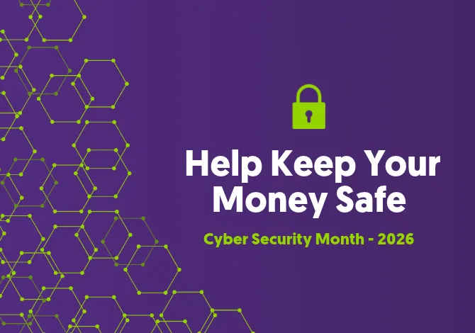 Help Keep Your Money Safe - Graphic
