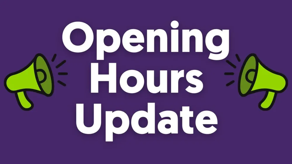 Opening Hours Update